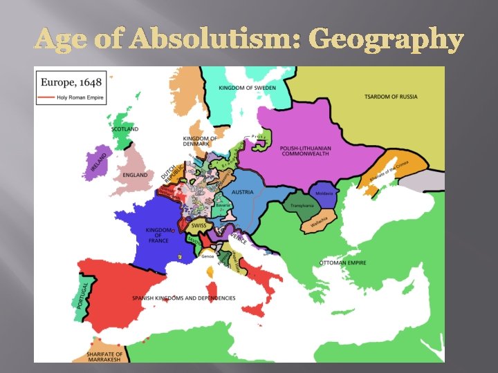 Age of Absolutism: Geography 