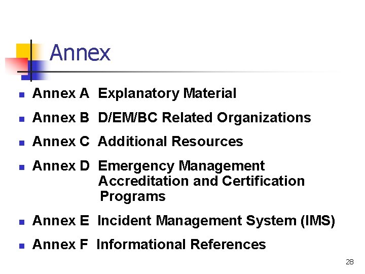 Annex n Annex A Explanatory Material n Annex B D/EM/BC Related Organizations n Annex