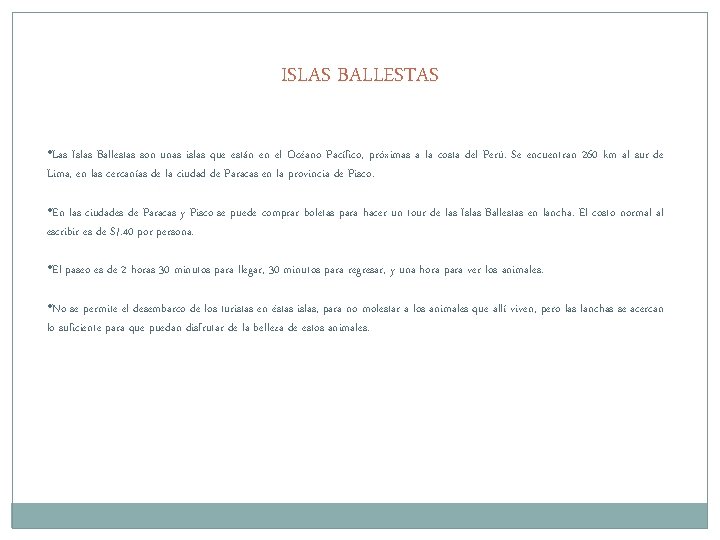 ISLAS BALLESTAS • Las Islas Ballestas son unas islas que están en el Océano