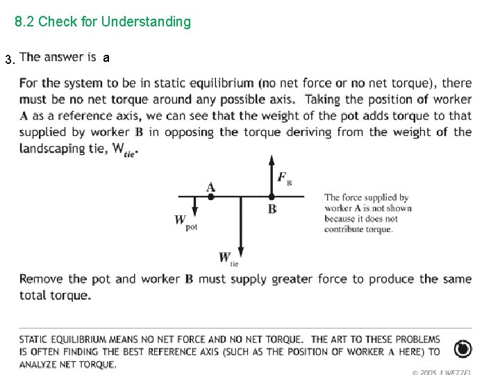 8. 2 Check for Understanding 3. a 