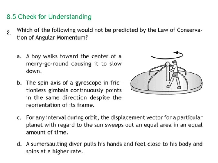 8. 5 Check for Understanding 2. 