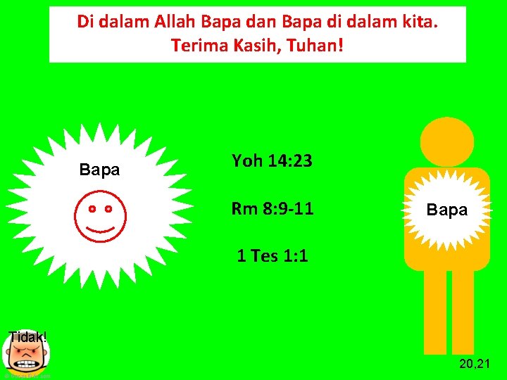 Di dalam Allah Bapa dan Bapa di dalam kita. Terima Kasih, Tuhan! Bapa Yoh