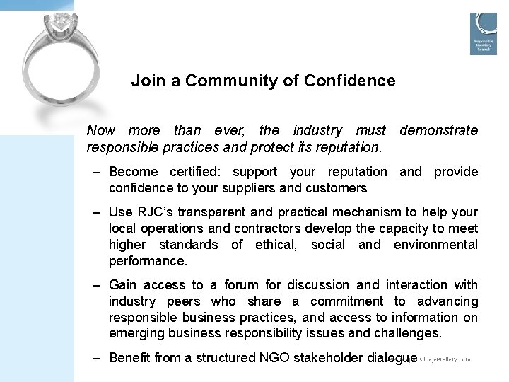 Join a Community of Confidence Now more than ever, the industry must demonstrate responsible