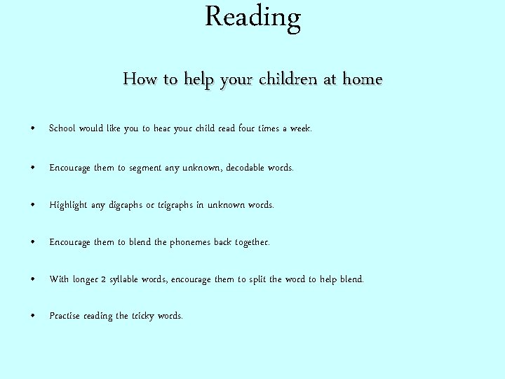 Reading How to help your children at home • School would like you to