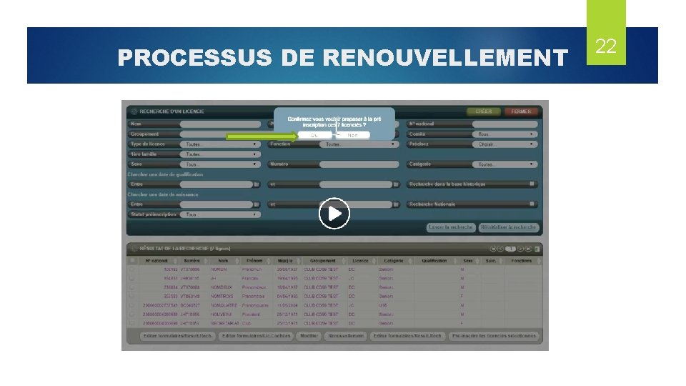 PROCESSUS DE RENOUVELLEMENT 22 