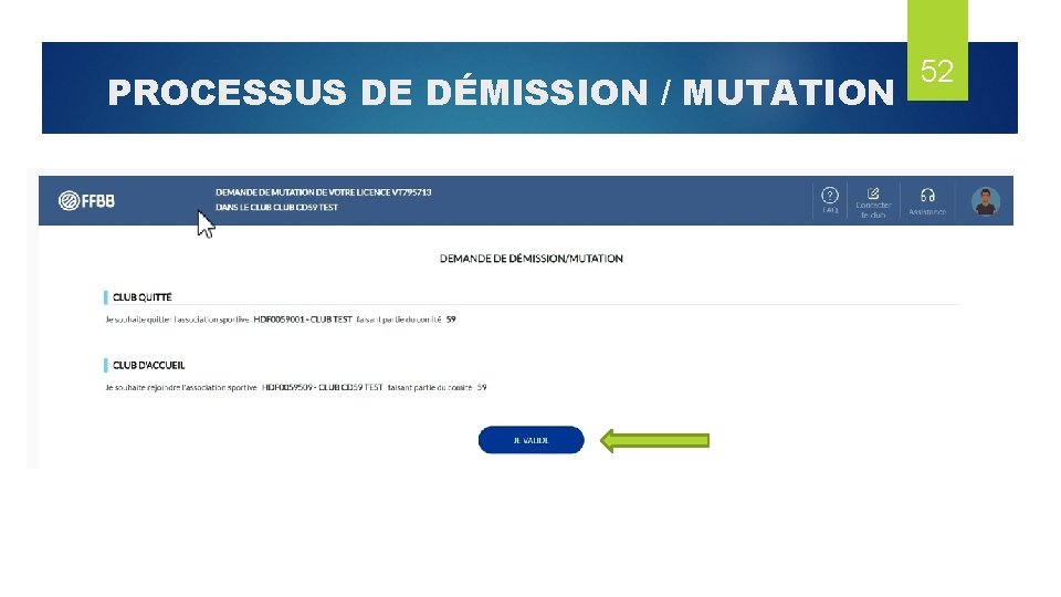 PROCESSUS DE DÉMISSION / MUTATION 52 