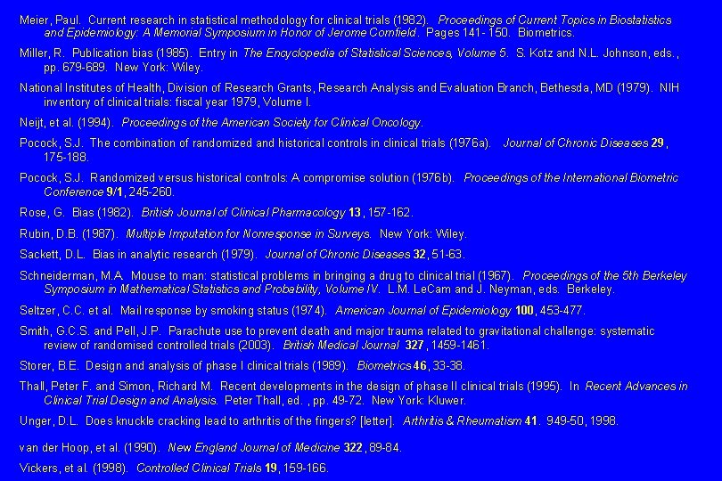 Meier, Paul. Current research in statistical methodology for clinical trials (1982). Proceedings of Current