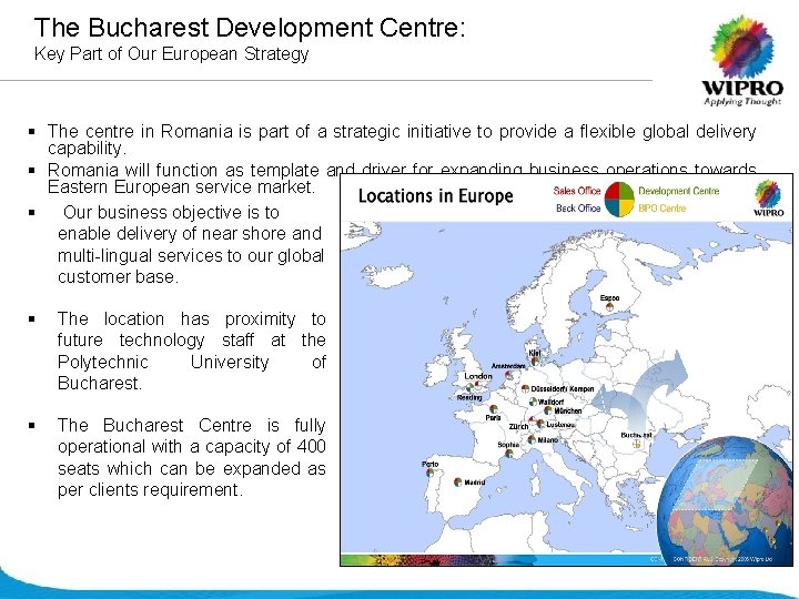 The Bucharest Development Centre: Key Part of Our European Strategy § The centre in