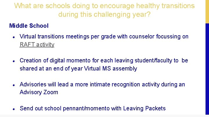 What are schools doing to encourage healthy transitions during this challenging year? Middle School
