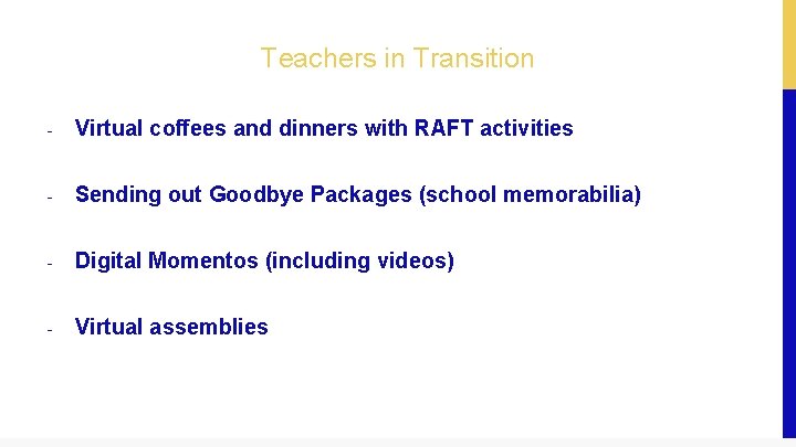 Teachers in Transition - Virtual coffees and dinners with RAFT activities - Sending out