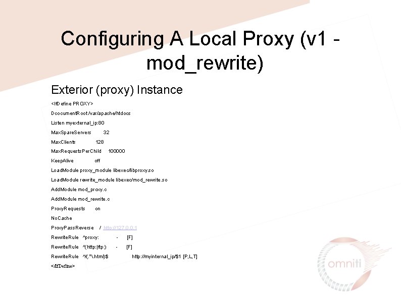 Configuring A Local Proxy (v 1 mod_rewrite) Exterior (proxy) Instance <If. Define PROXY> Dcocument.