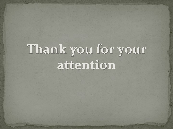 Thank you for your attention 