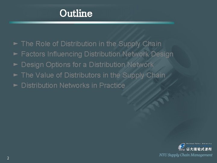 Outline ► ► ► 2 The Role of Distribution in the Supply Chain Factors