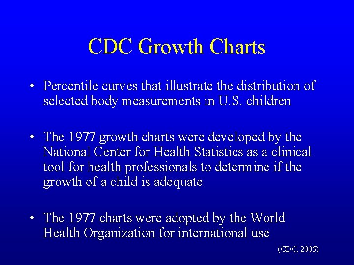 CDC Growth Charts • Percentile curves that illustrate the distribution of selected body measurements