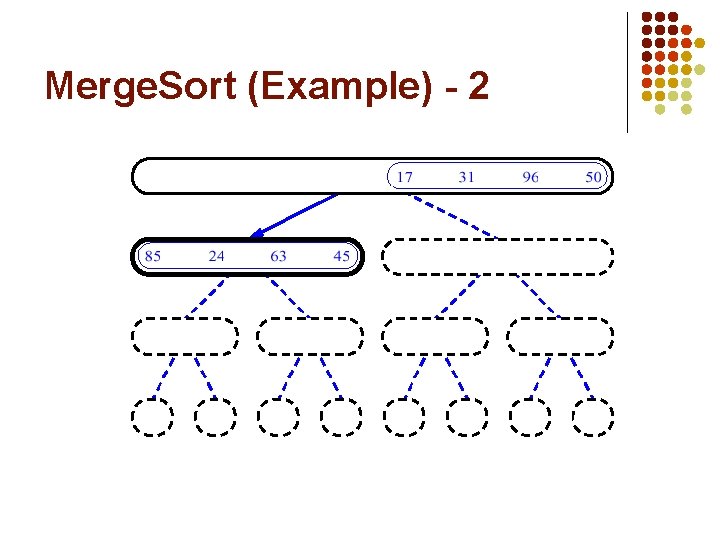 Merge. Sort (Example) - 2 