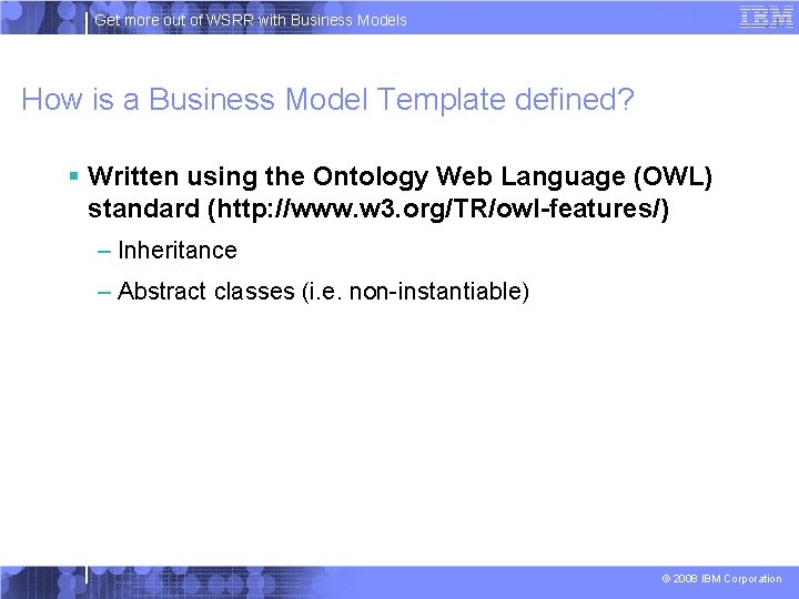 Get more out of WSRR with Business Models How is a Business Model Template