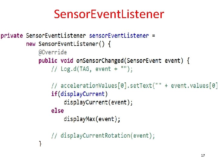 Sensor. Event. Listener 17 