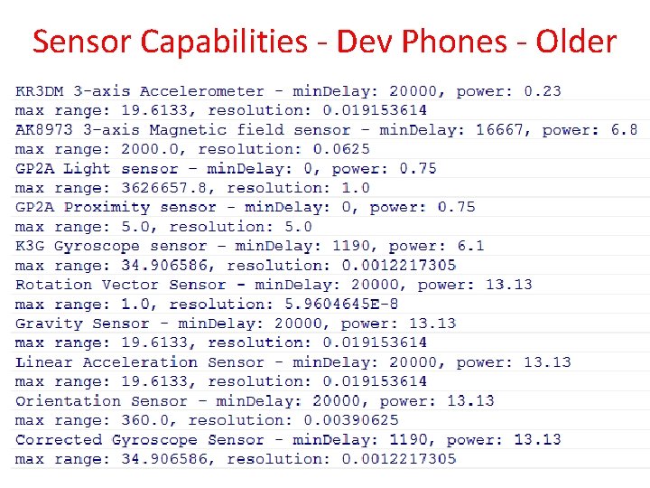 Sensor Capabilities - Dev Phones - Older 9 