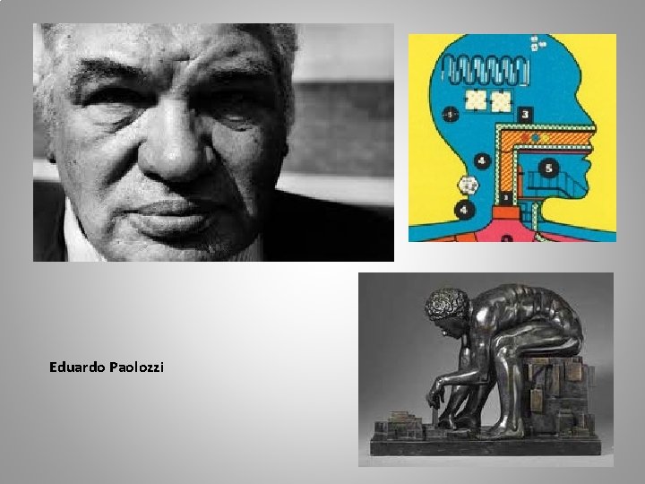 Eduardo Paolozzi 