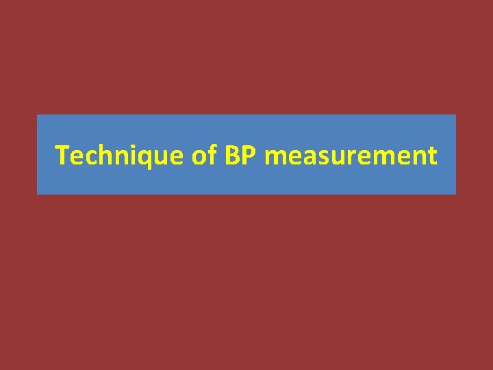 Technique of BP measurement 