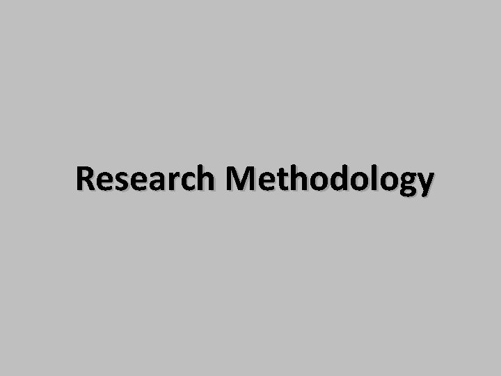 Research Methodology 