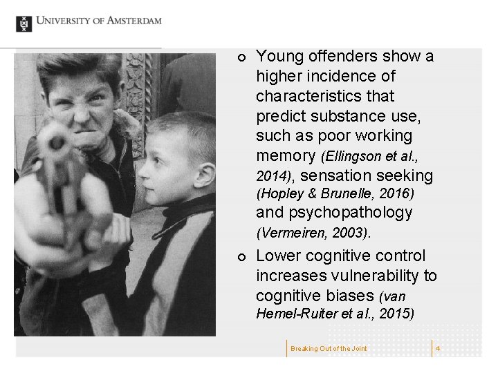 ¢ Young offenders show a higher incidence of characteristics that predict substance use, such