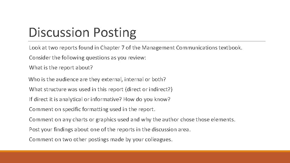 Discussion Posting Look at two reports found in Chapter 7 of the Management Communications