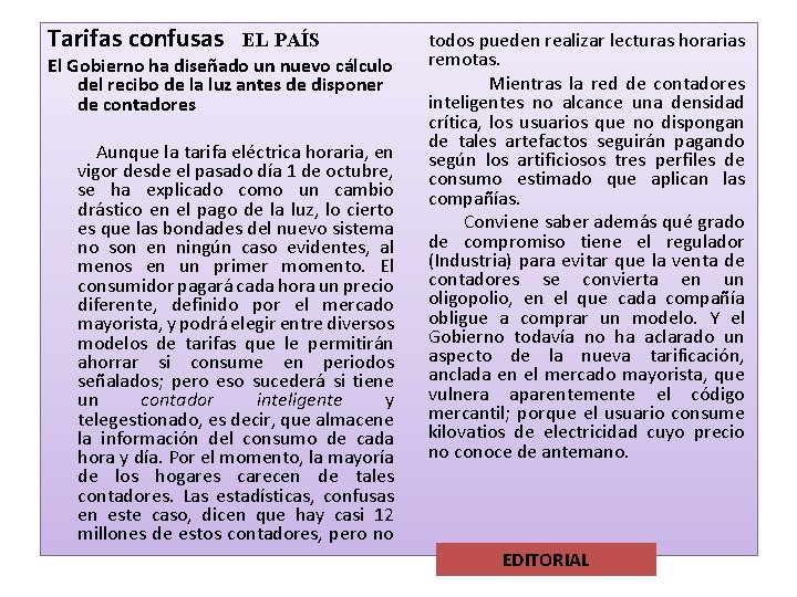 Tarifas confusas todos pueden realizar lecturas horarias EL PAÍS remotas. El Gobierno ha diseñado