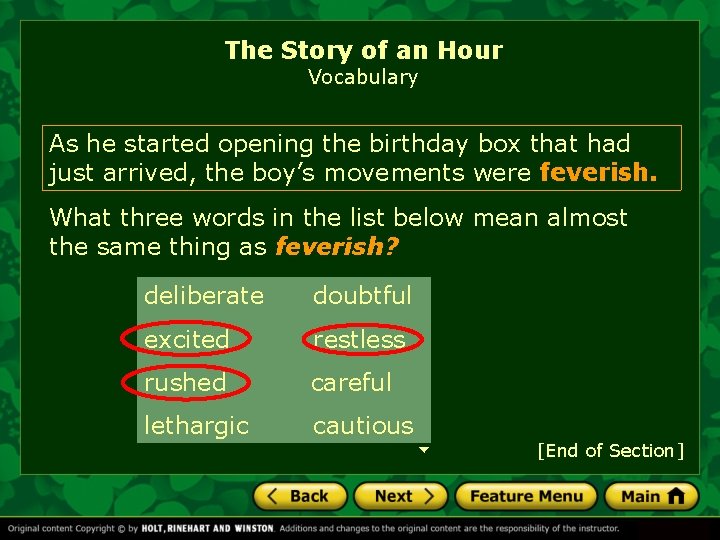 The Story of an Hour Vocabulary As he started opening the birthday box that