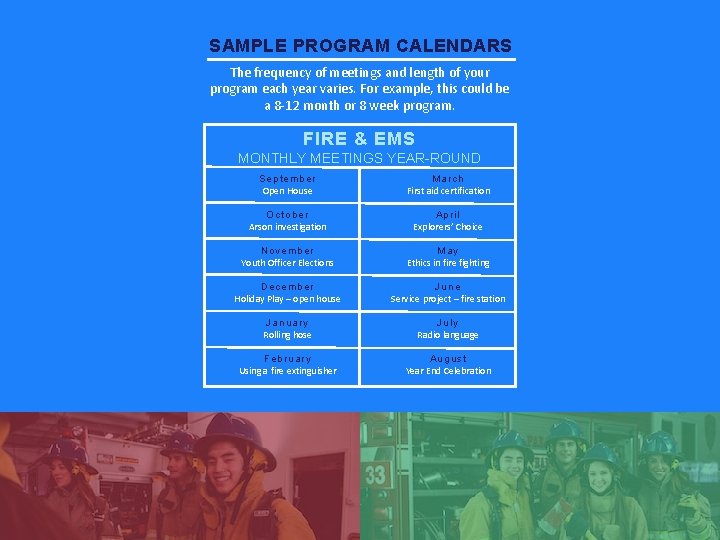 SAMPLE PROGRAM CALENDARS The frequency of meetings and length of your program each year SAMPLE PROGRAM CALENDARS The frequency of meetings and length of your program each year