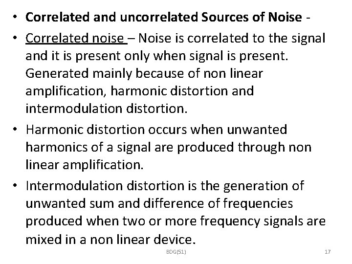  • Correlated and uncorrelated Sources of Noise - • Correlated noise – Noise