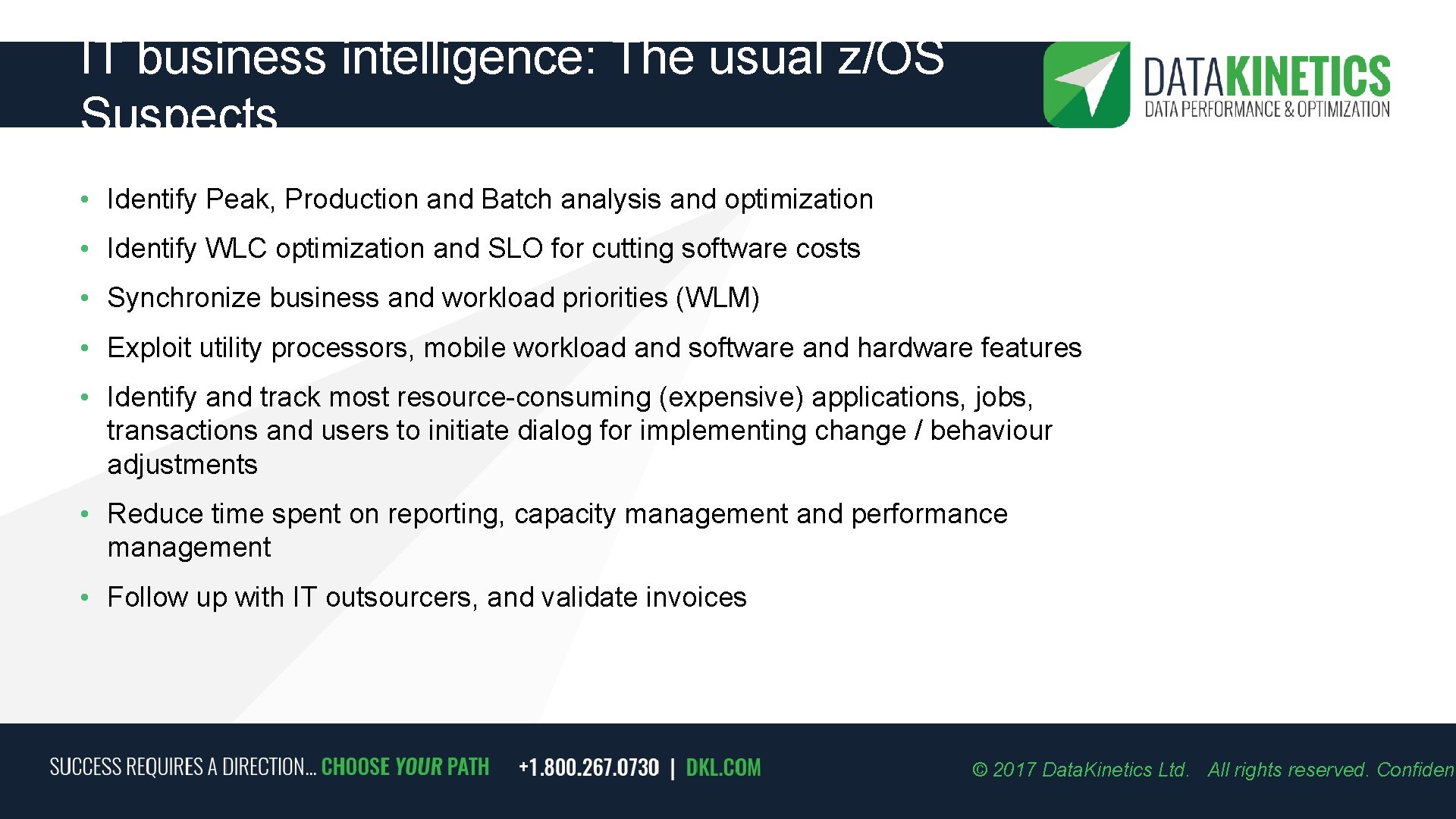 IT business intelligence: The usual z/OS Suspects • Identify Peak, Production and Batch analysis