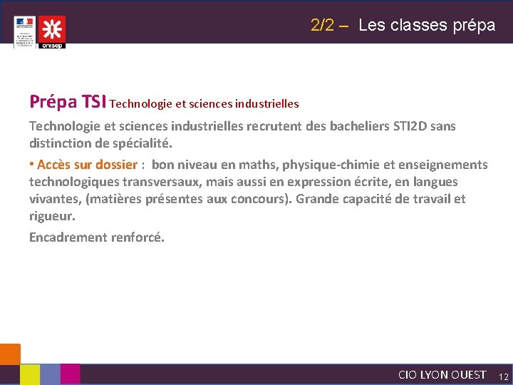 2/2 – Les classes prépa Prépa TSI Technologie et sciences industrielles recrutent des bacheliers