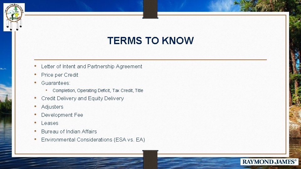 TERMS TO KNOW • Letter of Intent and Partnership Agreement • Price per Credit