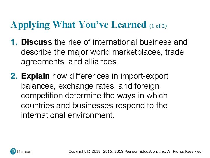 Applying What You’ve Learned (1 of 2) 1. Discuss the rise of international business