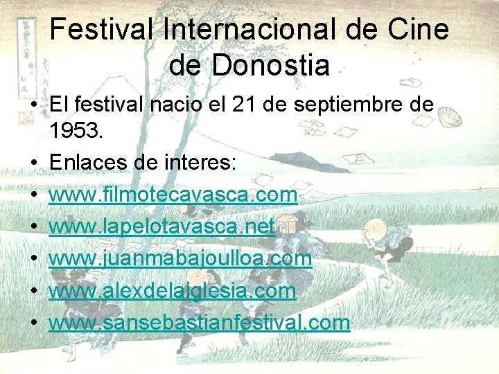 Festival Internacional de Cine de Donostia • El festival nacio el 21 de septiembre