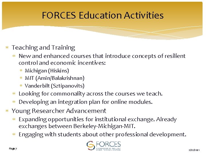 FORCES Education Activities Teaching and Training New and enhanced courses that introduce concepts of