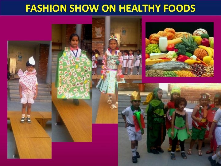 FASHION SHOW ON HEALTHY FOODS 