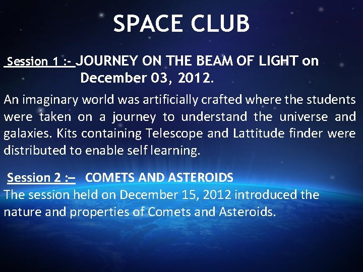 SPACE CLUB Session 1 : - JOURNEY ON THE BEAM OF LIGHT on December