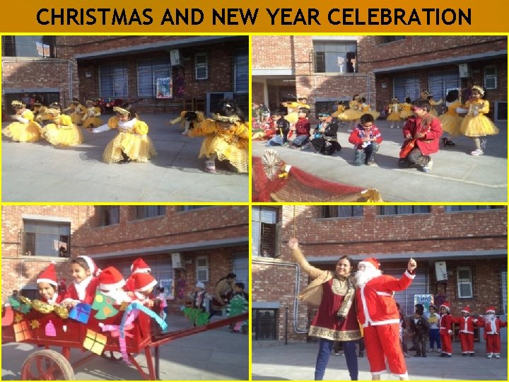 CHRISTMAS AND NEW YEAR CELEBRATION 