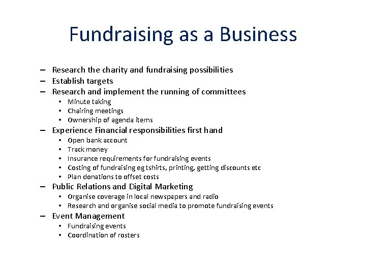 Fundraising as a Business – Research the charity and fundraising possibilities – Establish targets