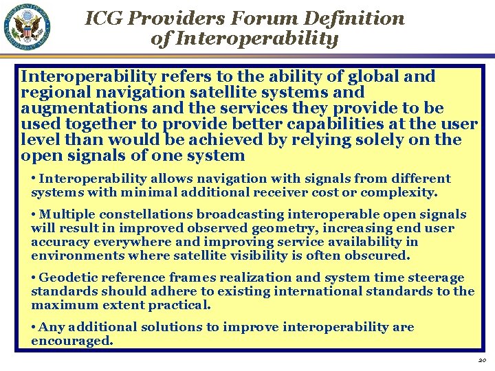 ICG Providers Forum Definition of Interoperability refers to the ability of global and regional