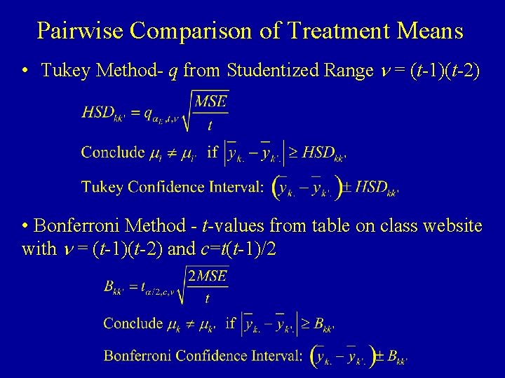 Pairwise Comparison of Treatment Means • Tukey Method- q from Studentized Range n =