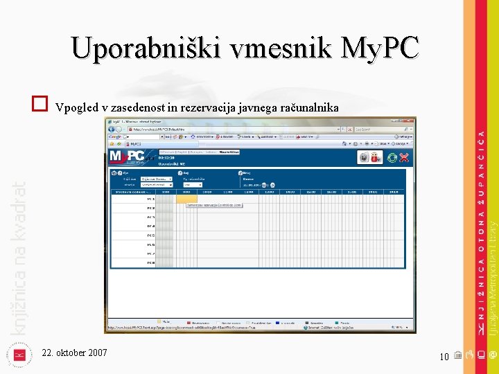 Uporabniški vmesnik My. PC o Vpogled v zasedenost in rezervacija javnega računalnika 22. oktober