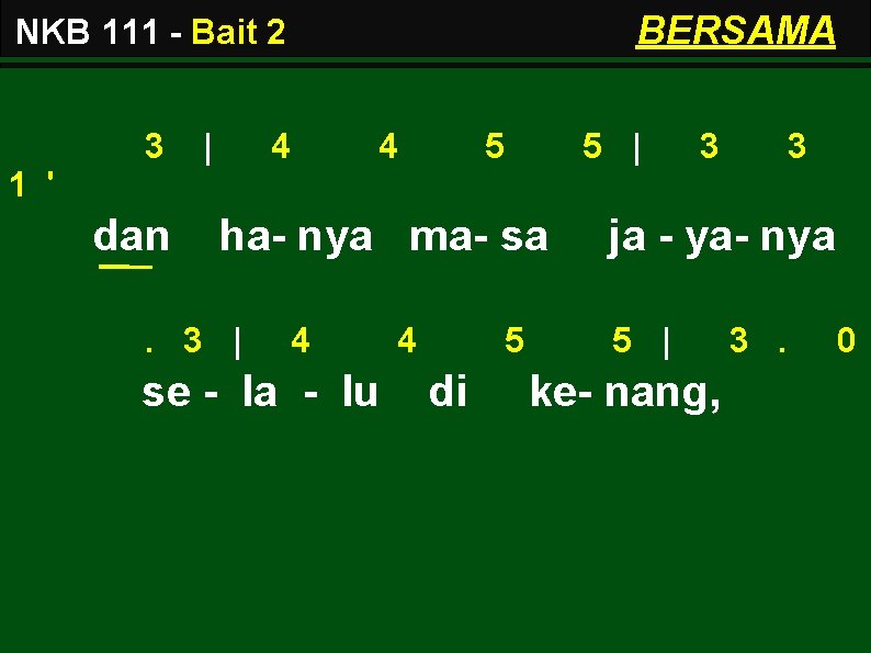 BERSAMA NKB 111 - Bait 2 3 | 4 4 5 5 | 3