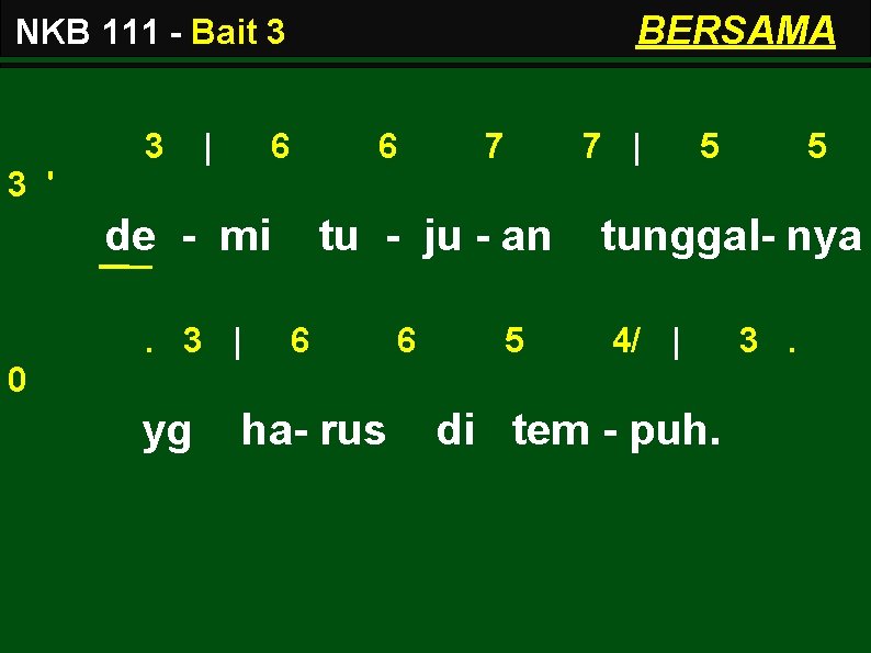 BERSAMA NKB 111 - Bait 3 3 | 6 6 7 7 | 5