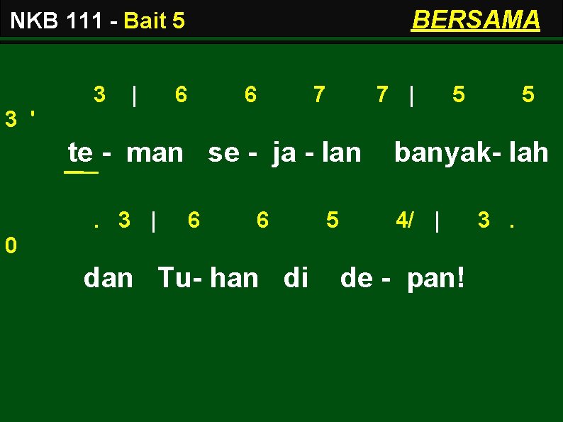 BERSAMA NKB 111 - Bait 5 3 | 6 6 7 7 | 5