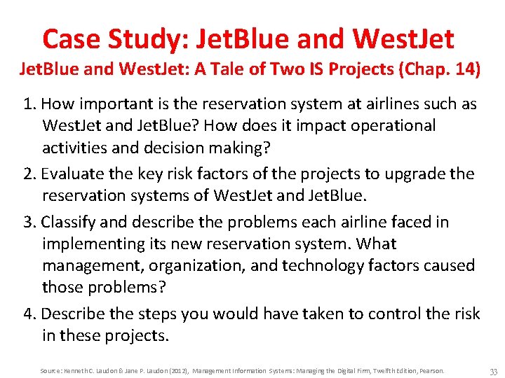 Case Study: Jet. Blue and West. Jet: A Tale of Two IS Projects (Chap.
