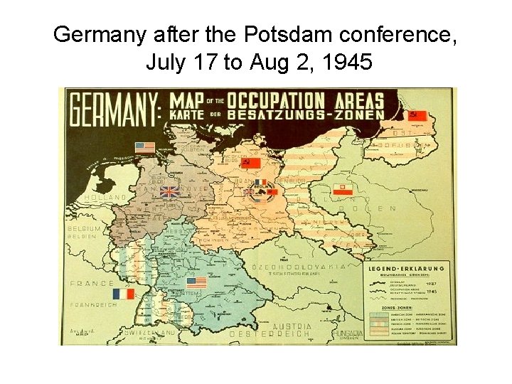 Germany after the Potsdam conference, July 17 to Aug 2, 1945 