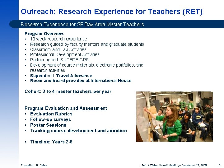 Outreach: Research Experience for Teachers (RET) Research Experience for SF Bay Area Master Teachers